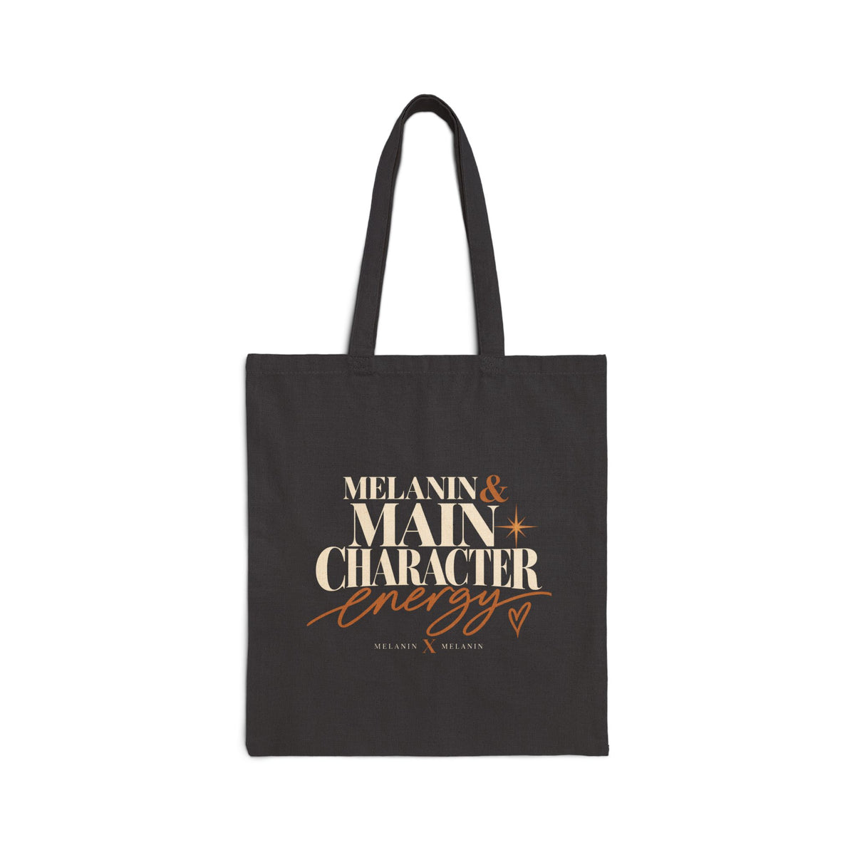 Melanin & Main Character Energy Tote | Melanin X Melanin