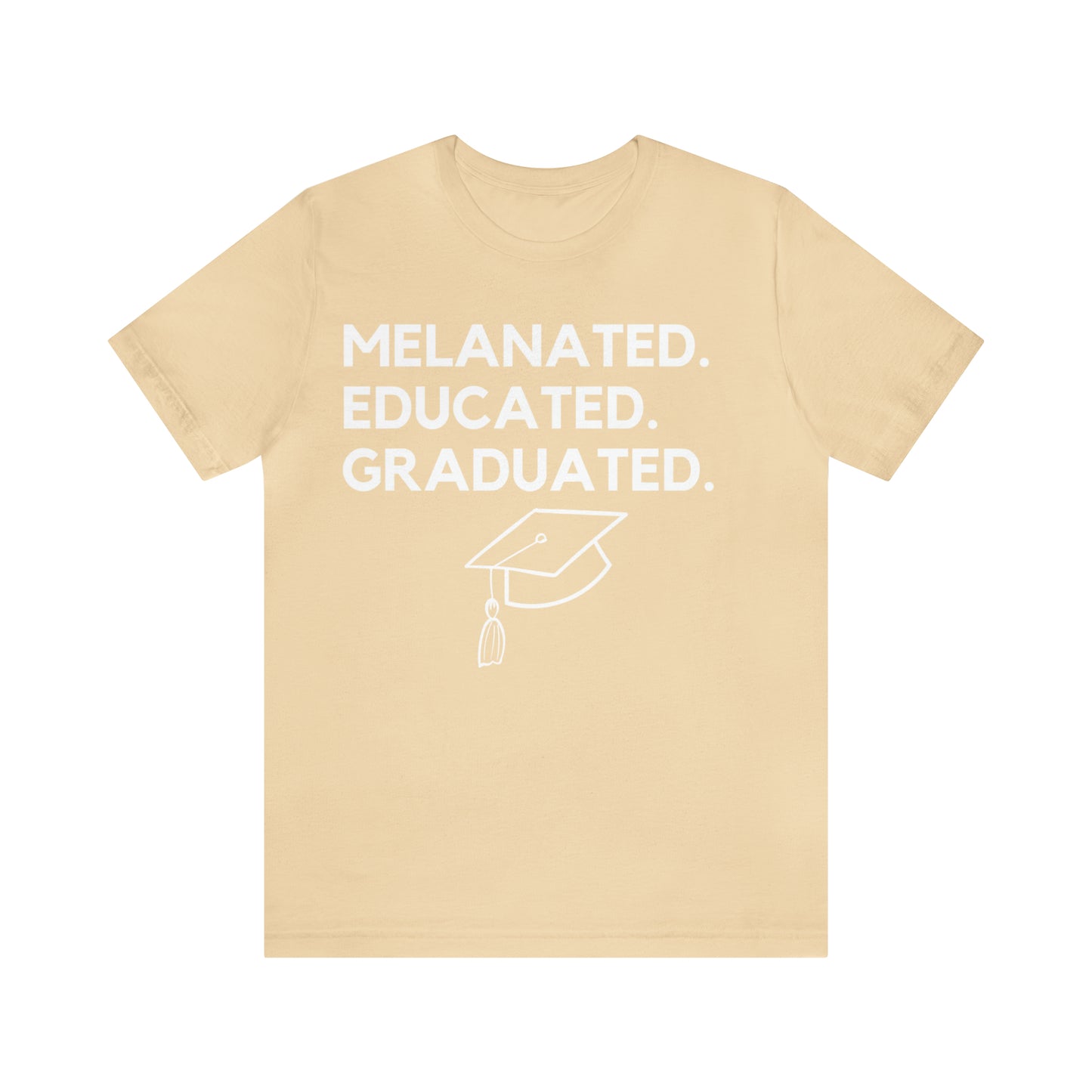 Breaking Barriers: Melanated. Educated. Graduated. Short Sleeve Tee