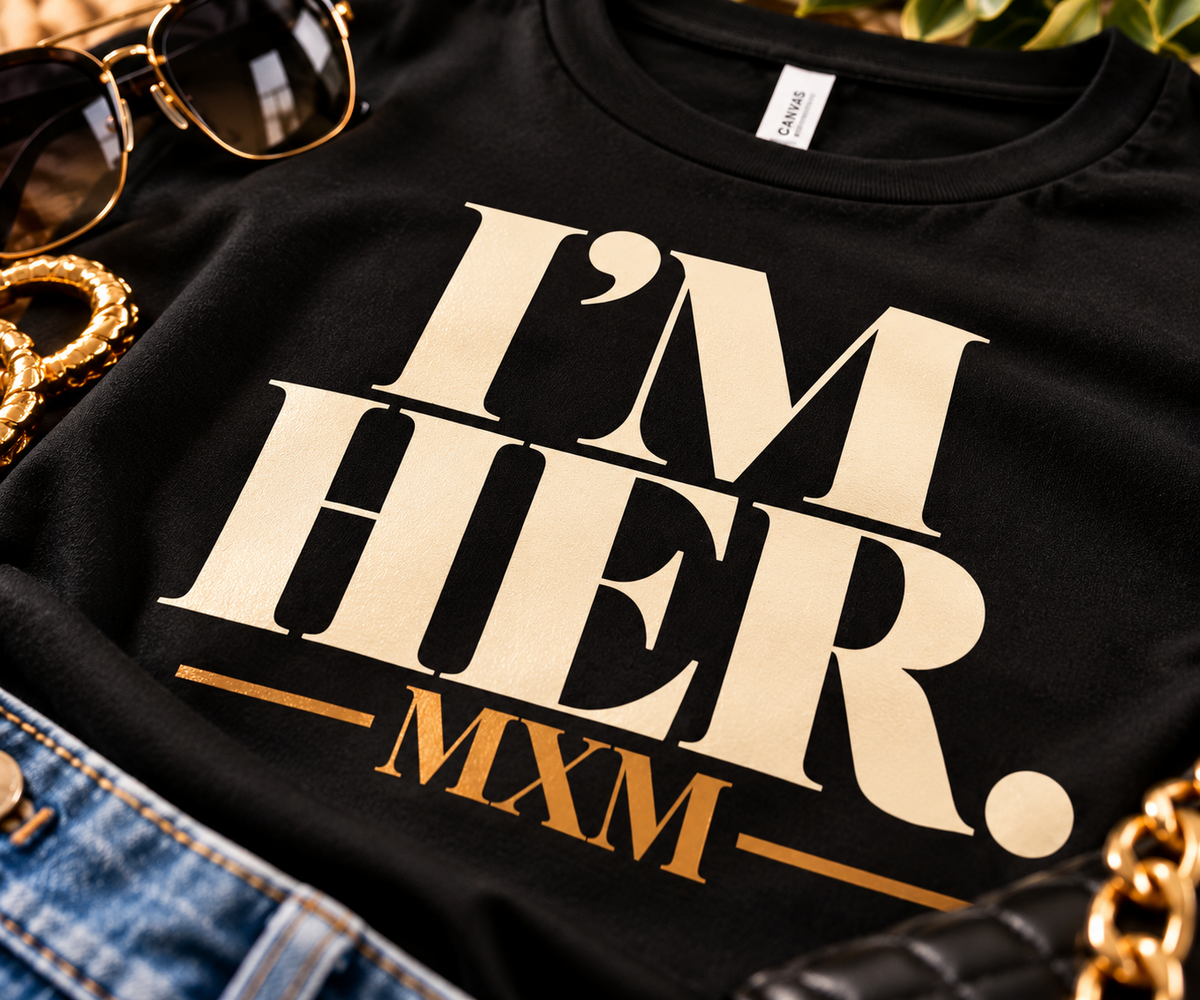 I’M HER. Statement Tee | Melanin X Melanin