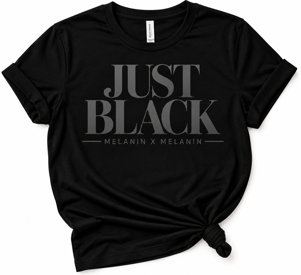 JUST BLACK Statement Tee | Melanin X Melanin