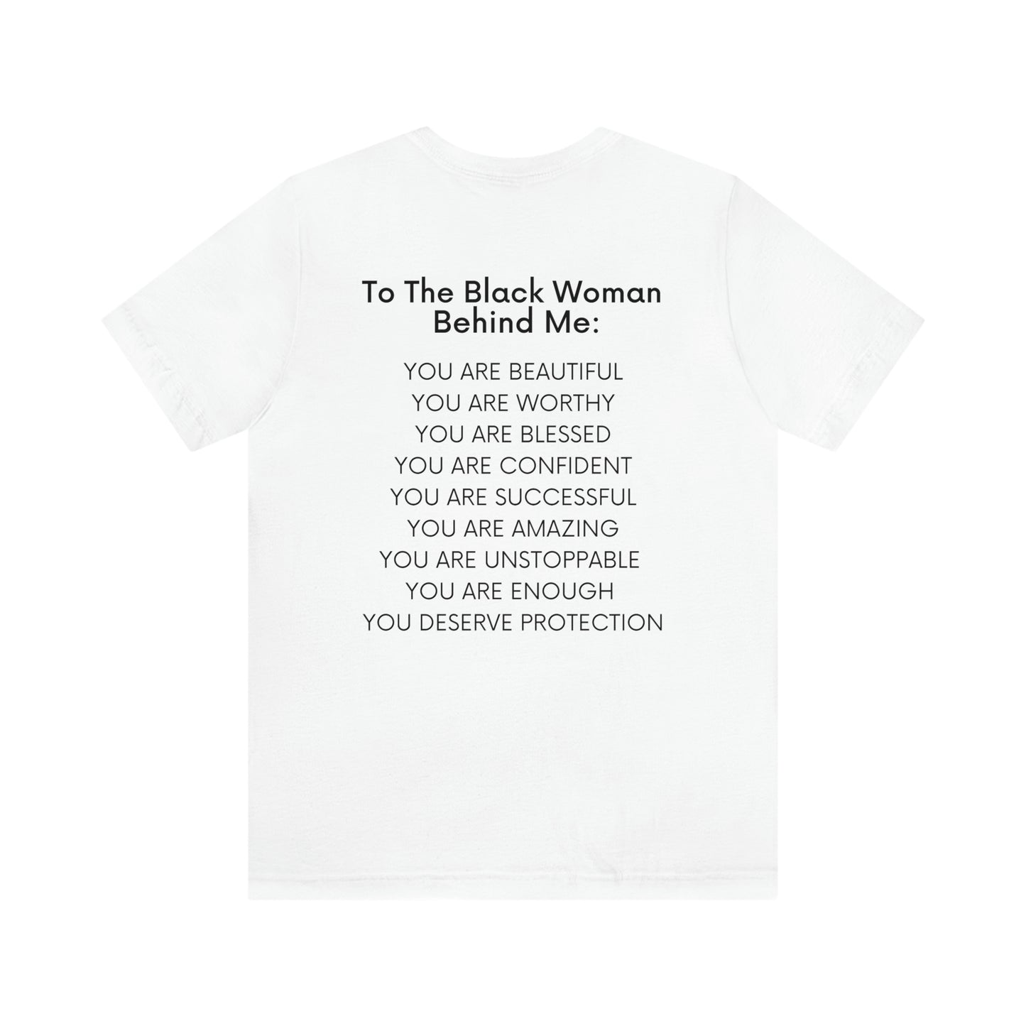 To The Black Woman Behind Me