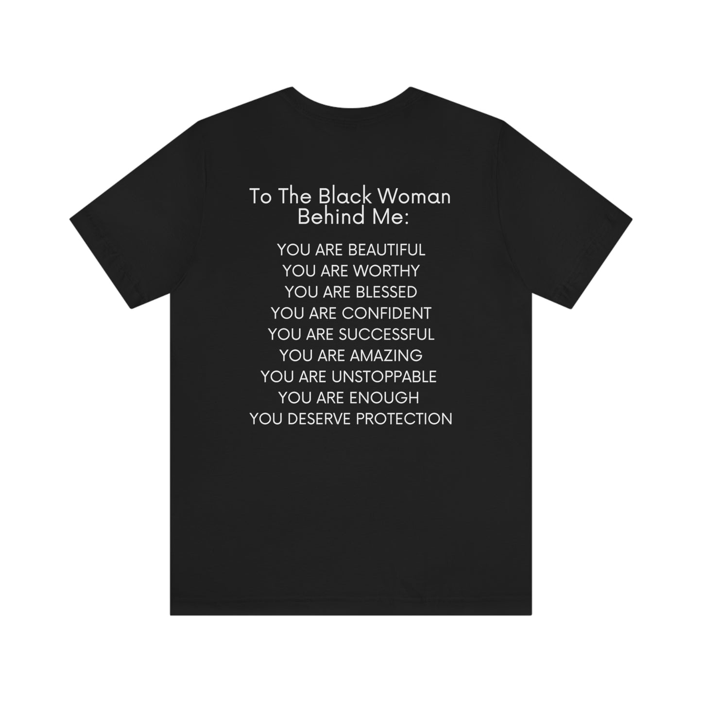 To The Black Woman Behind Me